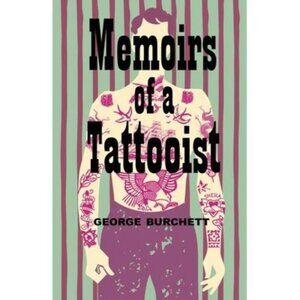 Memoirs of a Tattooist George Burchett Paperback